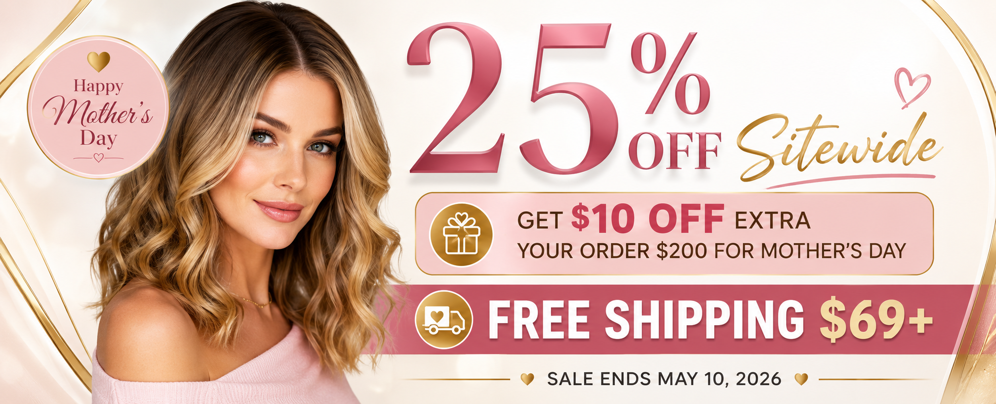 Mother's Day Extra 10% off